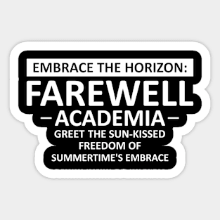 Embrace the Horizon Black Sticker